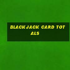 blackjack card totals