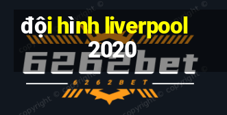 đội hình liverpool 2020