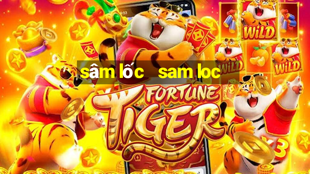 sâm lốc   sam loc