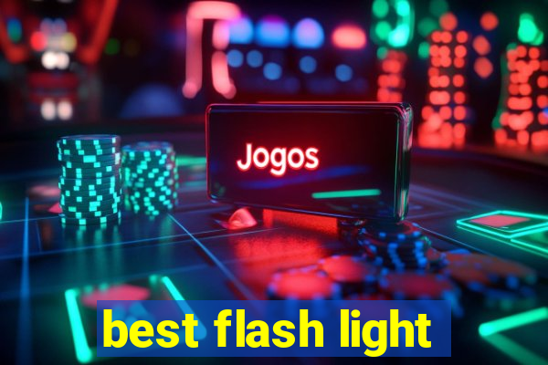 best flash light