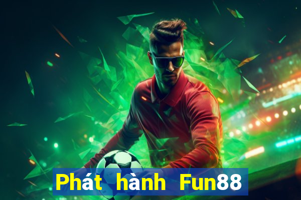 Phát hành Fun88 xổ số