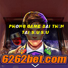 Phòng game bài thần tài Sửu Sửu