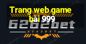 Trang web game bài 999