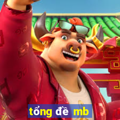 tổng đề mb