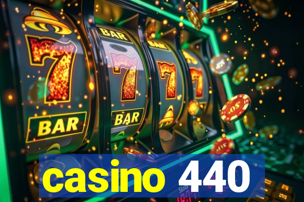 casino 440