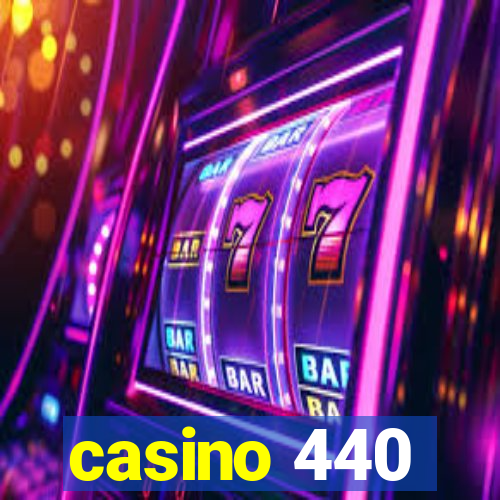 casino 440