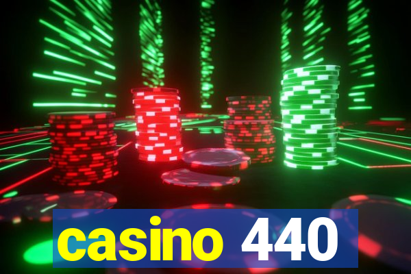 casino 440