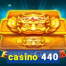 casino 440