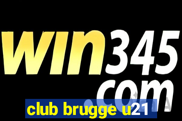 club brugge u21