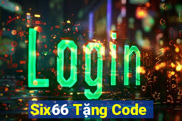 Six66 Tặng Code