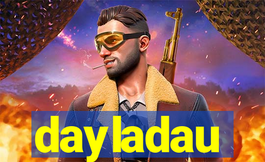 dayladau