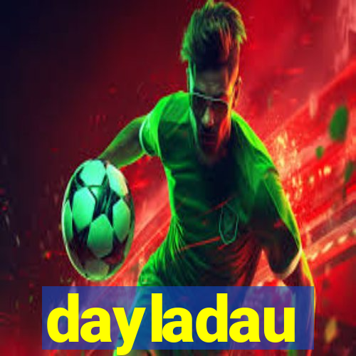 dayladau