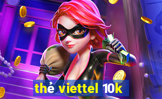 thẻ viettel 10k