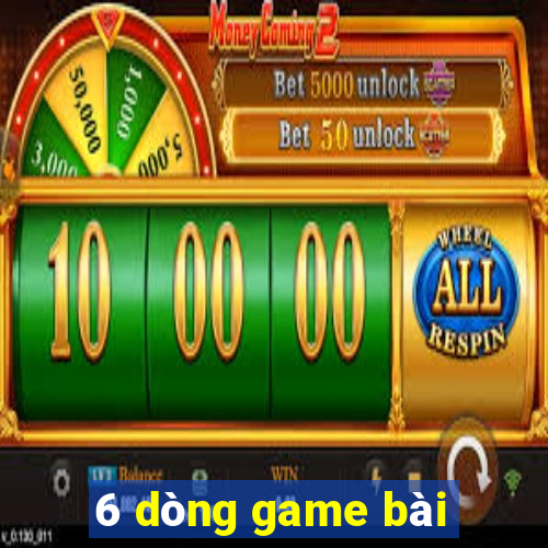 6 dòng game bài