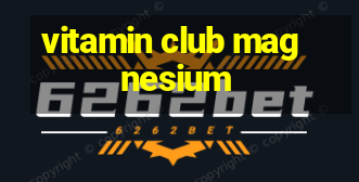 vitamin club magnesium