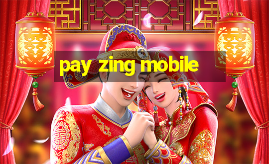 pay zing mobile