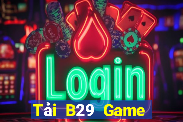 Tải B29 Game Bài Vic