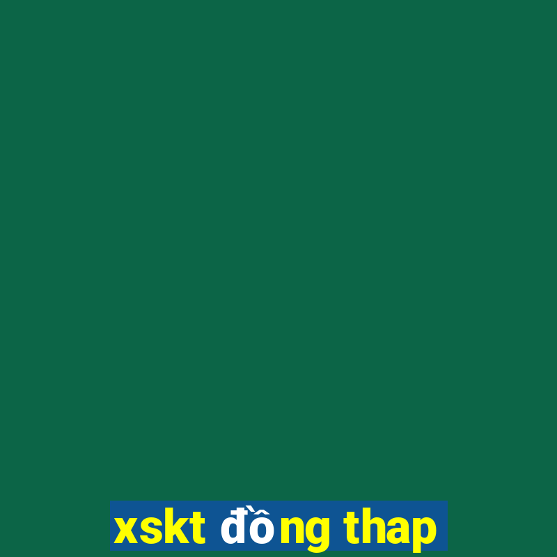 xskt đồng thap