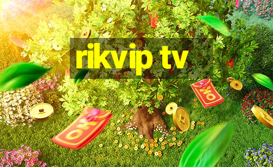 rikvip tv