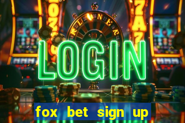 fox bet sign up bonus pa