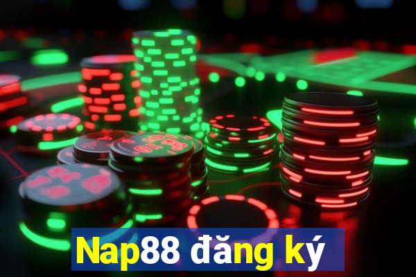 Nap88 đăng ký