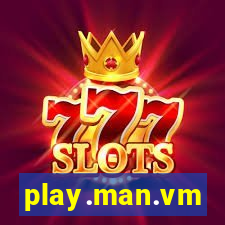 play.man.vm