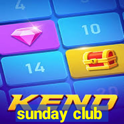 sunday club