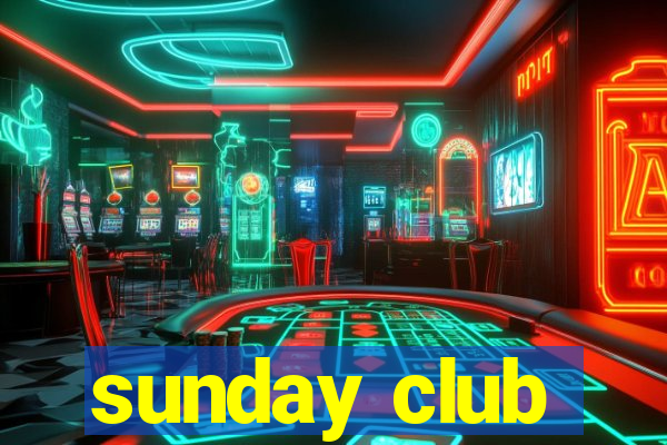 sunday club