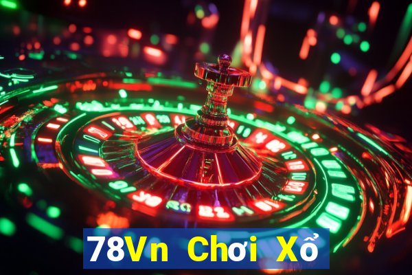 78Vn Chơi Xổ Số Thả Ga