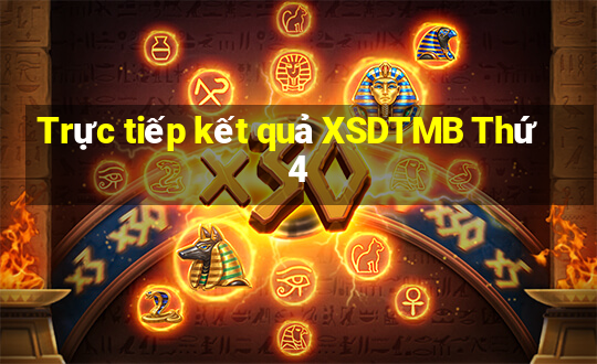 Trực tiếp kết quả XSDTMB Thứ 4