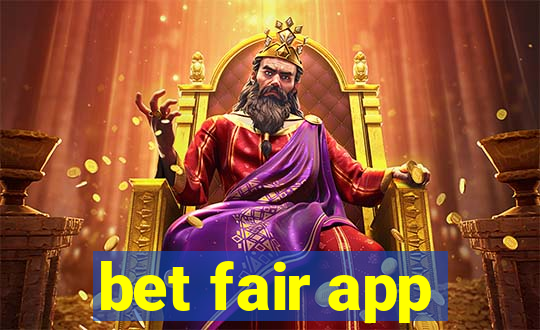 bet fair app