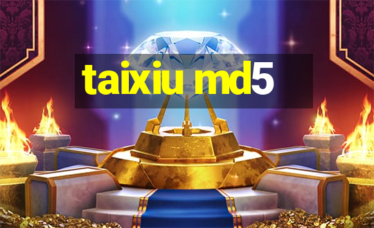 taixiu md5