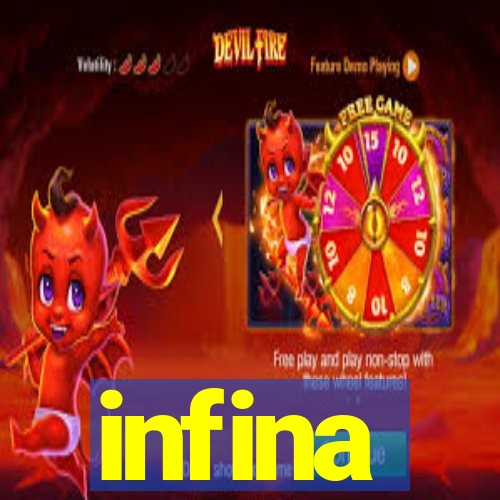 infina