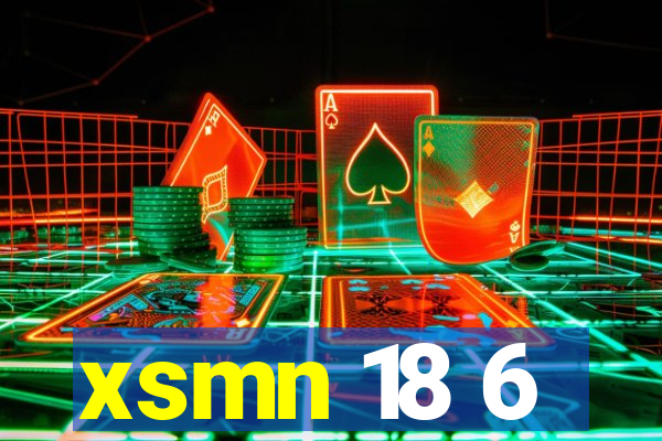 xsmn 18 6