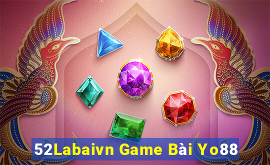 52Labaivn Game Bài Yo88