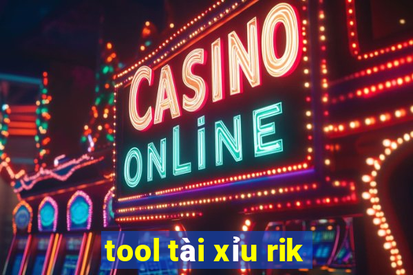 tool tài xỉu rik