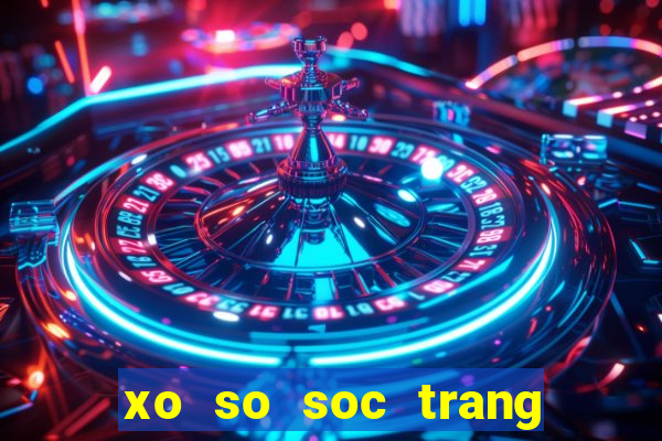 xo so soc trang 17 2