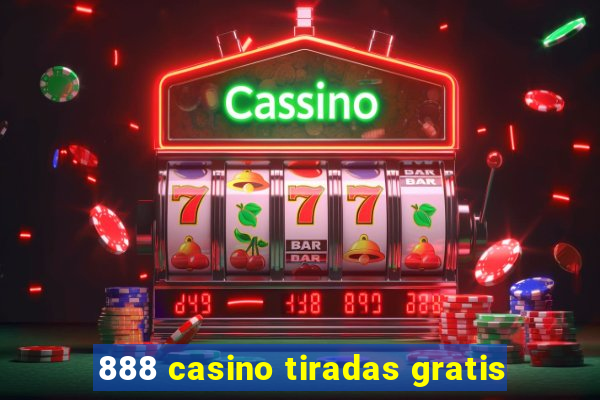 888 casino tiradas gratis