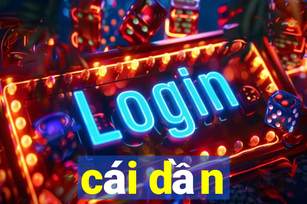 cái dần