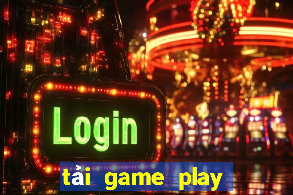 tải game play together apk