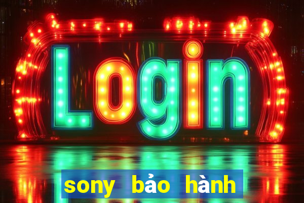 sony bảo hành điện tử