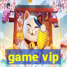 game vip