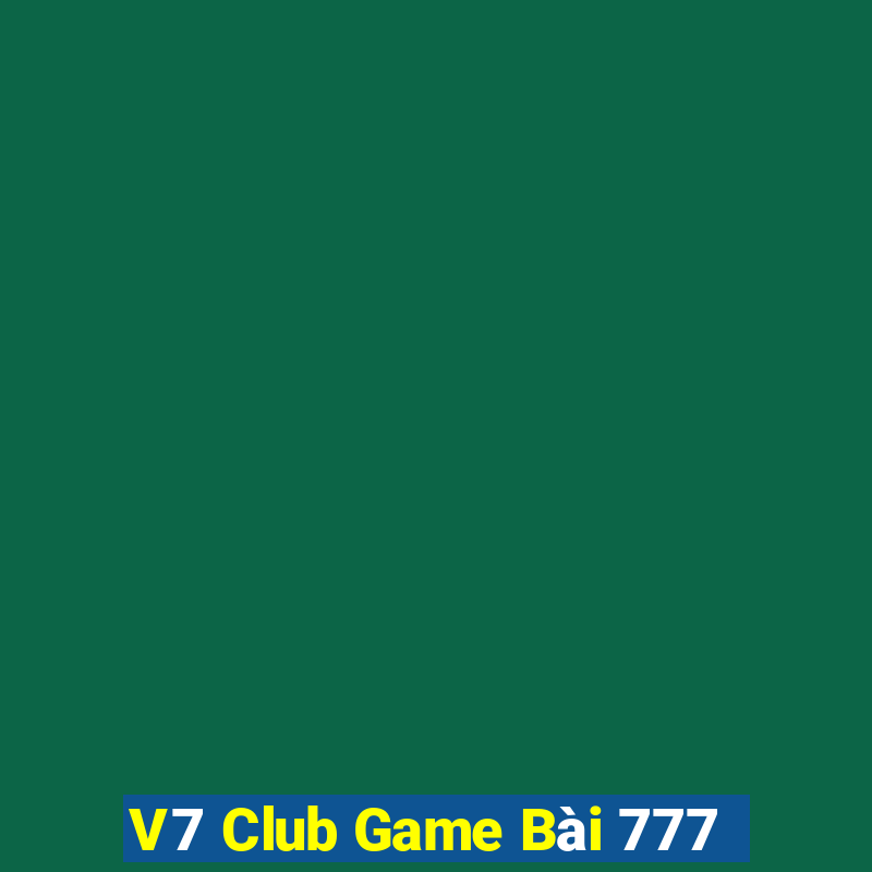 V7 Club Game Bài 777