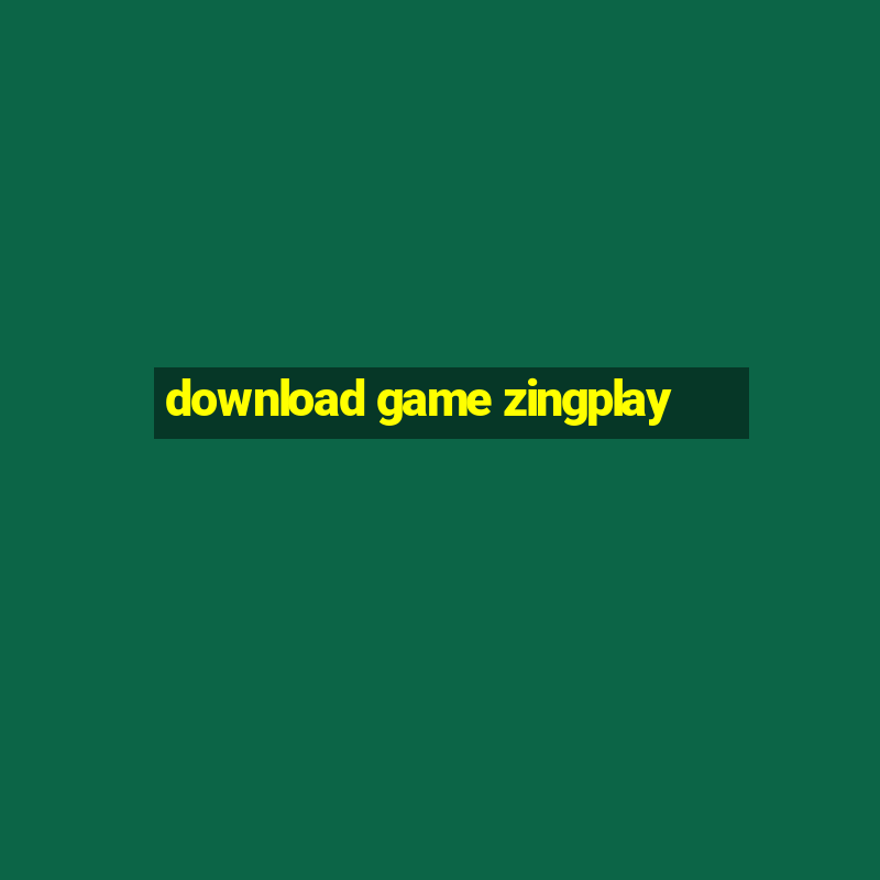 download game zingplay