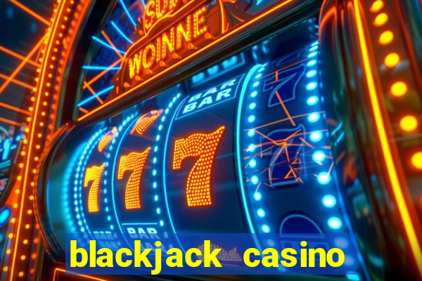 blackjack casino table limit