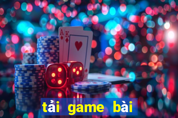 tải game bài đổi thưởng nncc