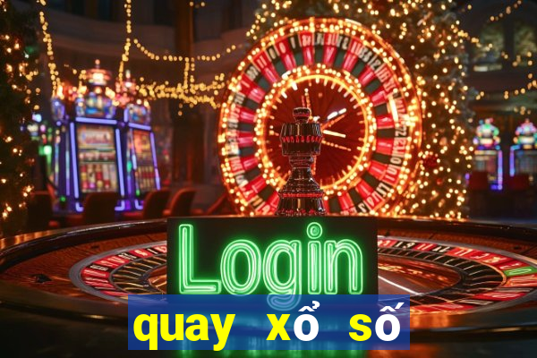 quay xổ số đắk lắk