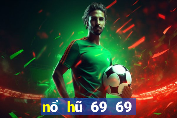 nổ hũ 69 69 star club