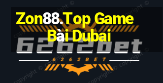 Zon88.Top Game Bài Dubai