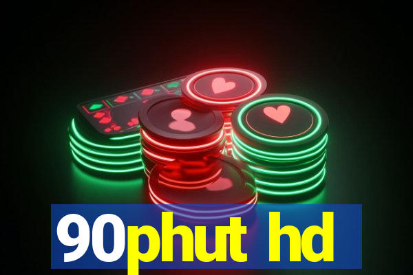 90phut hd